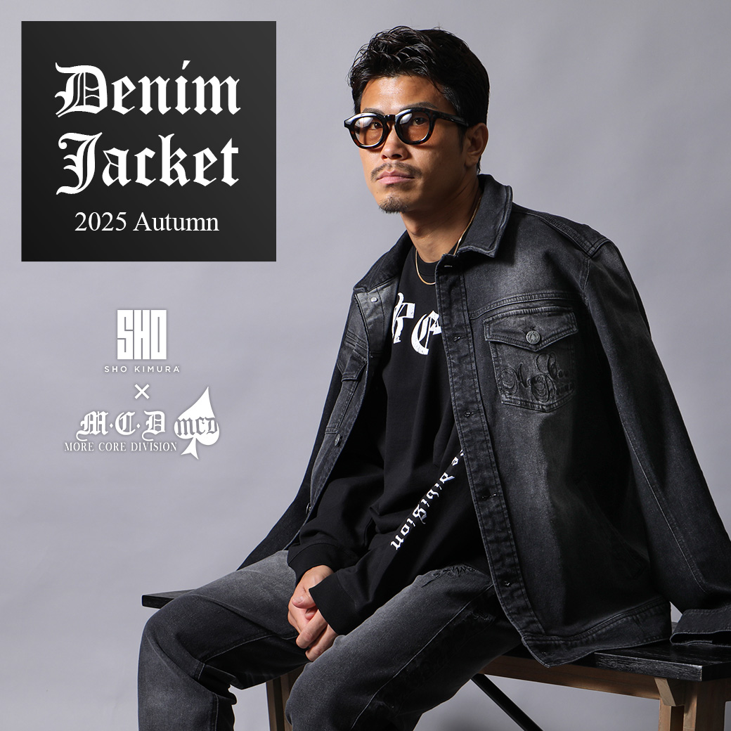 MCD DENIM JACKET 「BLACKが語る、無骨な美学」