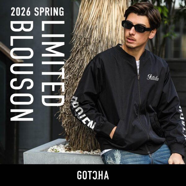 季節の変わり目に寄り添う、春ブルゾン GOTCHA BLOUSON JACKET