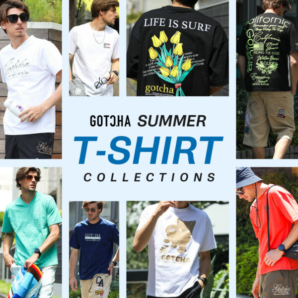 GOTCHA SUMMER T-SHIRT COLLECTIONS