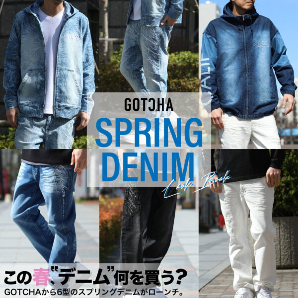 GOTCHA SPRING DENIM