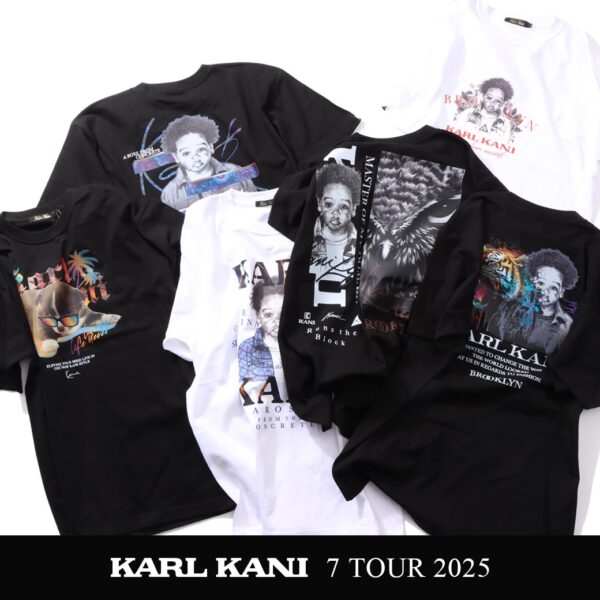 KARL KANI 7 TOUR