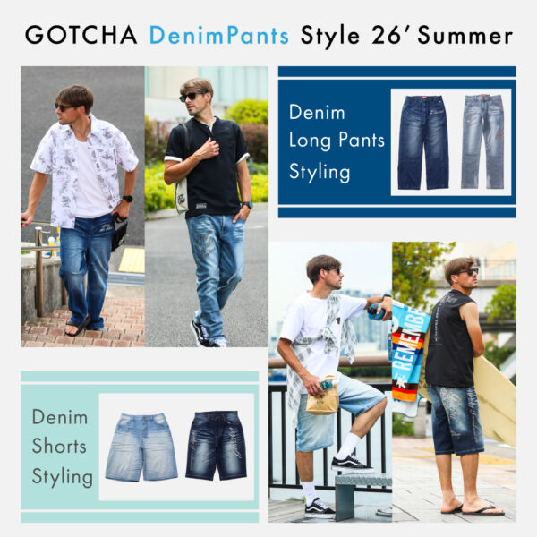 GOTCHA Denimpants style 26’Summer
