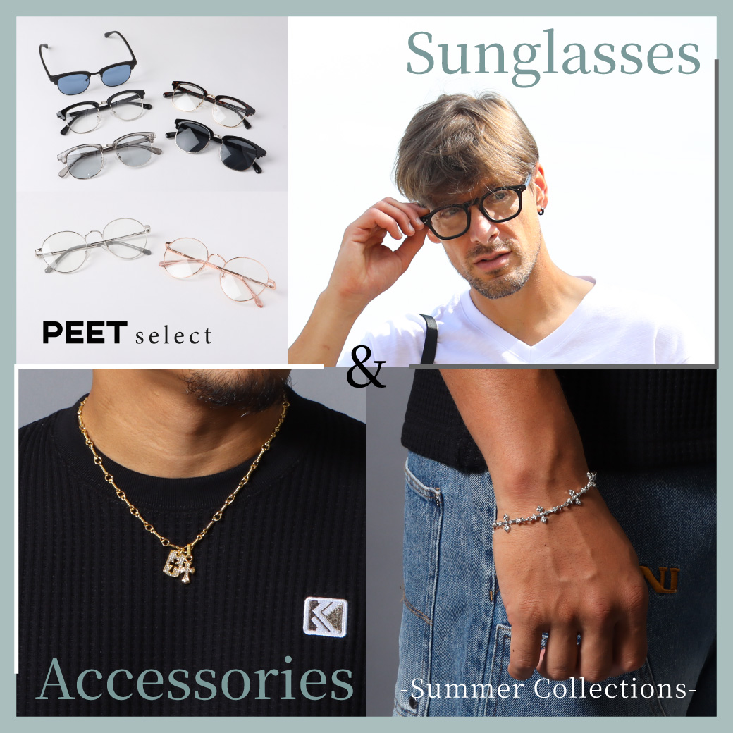 PEET Select サングラス & アクセサリー -Summer Collections- – PEET