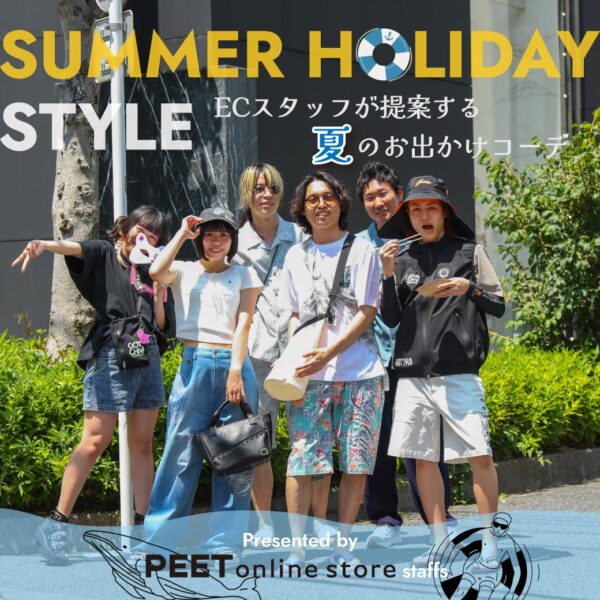 SUMMER HOLIDAY STYLE